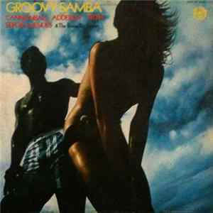 Cannonball Adderley With Sergio Mendes & The Bossa Rio Sextet - Groovy Samba mp3