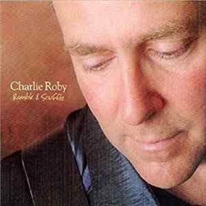 Charlie Roby - Ramble & Scuffle mp3
