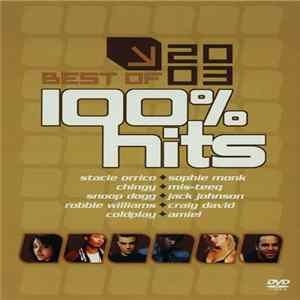 Various - 100% Hits: Best Of 2003 mp3