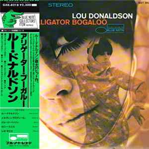 Lou Donaldson - Alligator Bogaloo mp3