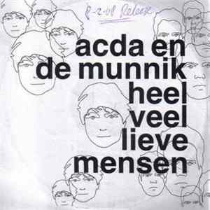 Acda en de Munnik - Heel Veel Lieve Mensen mp3