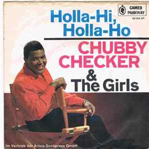 Chubby Checker & The Girls - Holla-Hi, Holla-Ho mp3