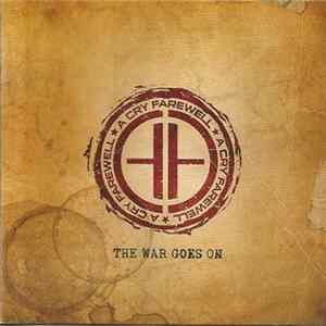 A Cry Farewell - The War Goes On mp3
