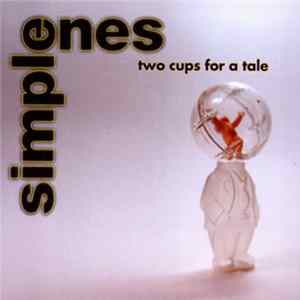 Simple Ones - Two Cups For A Tale mp3