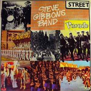 Steve Gibbons Band - Street Parade mp3