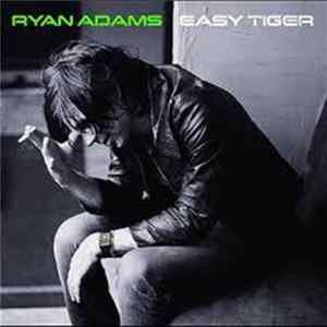 Ryan Adams - Easy Tiger mp3