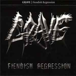 Grave - Fiendish Regression mp3