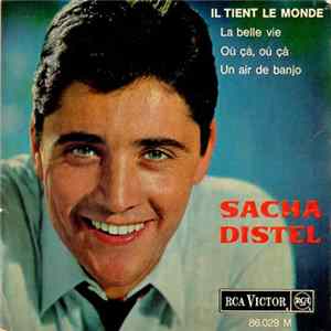 Sacha Distel - Il Tient Le Monde mp3