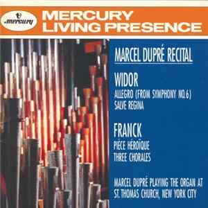 Widor, Franck, Dupre - Marcel Dupré Organ Recital (Widor & Franck) mp3