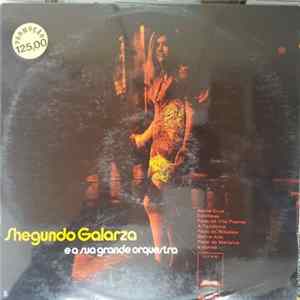 Shegundo Galarza E A Sua Grande Orquestra - E A Sua Grande Orquestra mp3