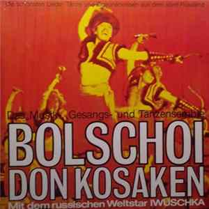 Bolschoi Don Kosaken - Bolschoi Don Kosaken mp3
