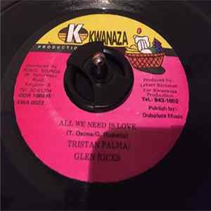 Tristan Palmer, Glen Ricks - All We Need Is Love mp3
