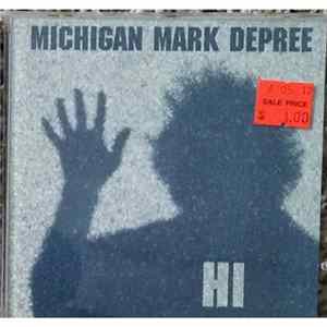 Michigan Mark Dupree - Hi mp3