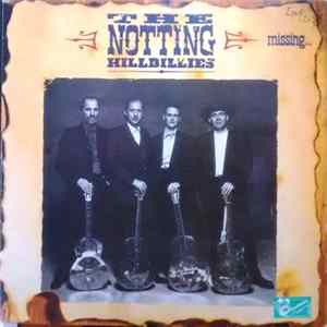 The Notting Hillbillies - Missing...Presumed Having A Good Time mp3