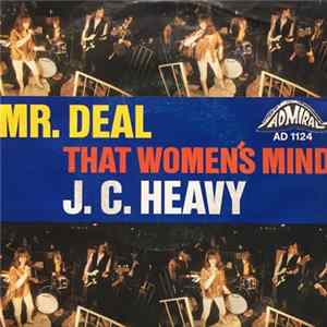 J. C. Heavy - Mr. Deal / That Women's Mind mp3
