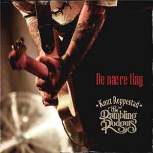 And The Rambling Rodgers - De Nære Ting mp3