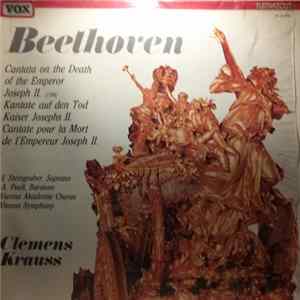 Beethoven, Clemens Krauss - Cantata On The Death Of The Emperor Joseph II. mp3