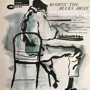 The Horace Silver Quintet & The Horace Silver Trio - Blowin' The Blues Away mp3