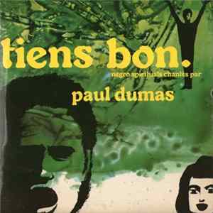 Paul Dumas - Tiens Bon - Negro Spirituals Chantés Par Paul Dumas mp3
