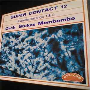 Orch. Stukas Mombombo - Bawela Bazanga 1 & 2 mp3