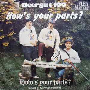 Beergut 100 - How's Your Parts? mp3