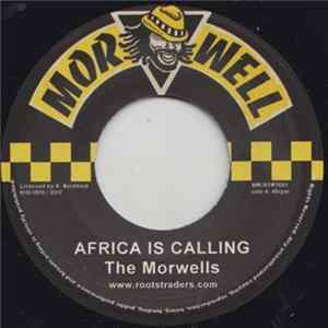 The Morwells - Africa Is Calling mp3