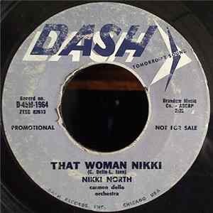 Nikki North - That Woman Nikki / He's My Man mp3