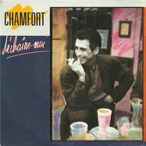 Alain Chamfort - Déchaine-moi mp3