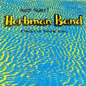 The Herbman Band - Hold Tight! mp3