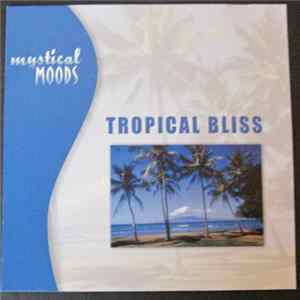 No Artist - Tropical Bliss mp3