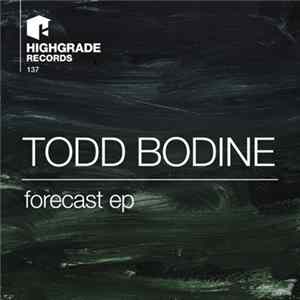 Todd Bodine - Forecast EP mp3