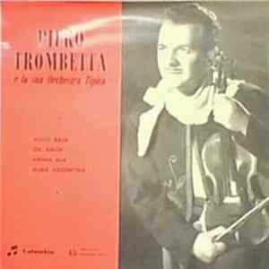 Piero Trombetta E La Sua Orchestra Tipica - Piero Trombetta E La Sua Orchestra Tipica mp3
