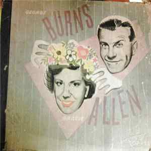 Burns And Allen - George Burns & Gracie Allen mp3