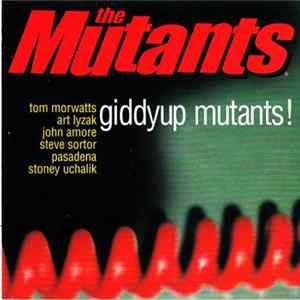 The Mutants - Giddyp Mutants! mp3