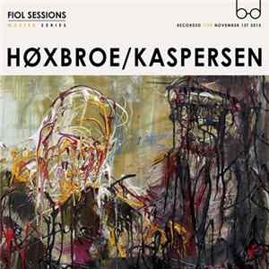 Høxbroe / Kaspersen - Fiol Sessions mp3