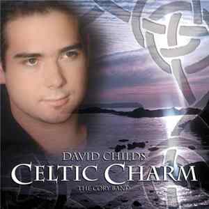 David Childs - Celtic Charm mp3