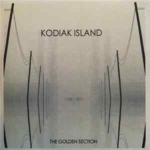 Kodiak Island - The Golden Section mp3