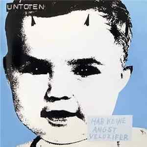 Untoten - Hab Keine Angst Veluzifer mp3