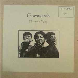 Graveyards - Harmm's Way mp3