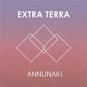 Extra Terra - Annunaki mp3