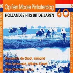Various - Op Een Mooie Pinksterdag - Hollandse Hits Uit De Jaren 60 mp3