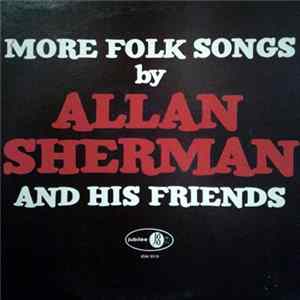 Various - More Folk Songs By Allan Sherman And His Friends mp3