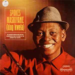 Spokes Mashiyane - (King Kwela) mp3