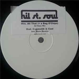 Hil St. Soul - All That (+ Bag O'Chips) mp3