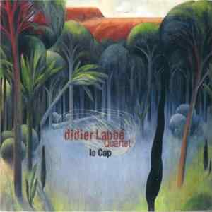 Didier Labbé Quartet - Le Cap mp3