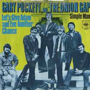 Gary Puckett And The Union Gap - Let's Give Adam And Eve Another Chance / Simple Man mp3