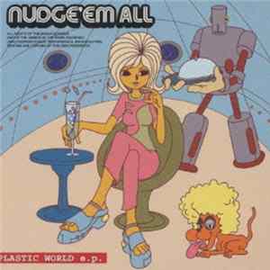 Nudge'em All - Plastic World mp3