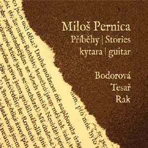 Miloš Pernica, Bodorová, Tesař, Rak - Příběhy | Stories mp3