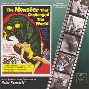 Heinz Roemheld - The Monster That Challenged The World (Original MGM Motion Picture Soundtrack) mp3