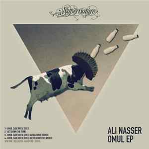 Ali Nasser - Omul EP mp3